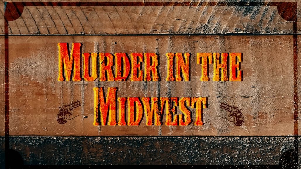 Murder in the Midwest 2